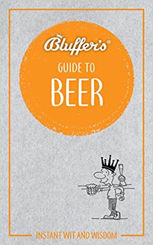 Bluffer's Guide To Beer