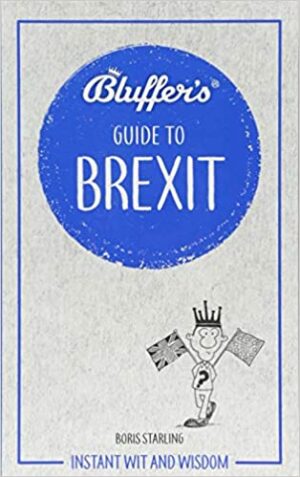 Bluffer's Guide To Brexit