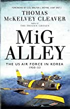 MiG Alley: The US Air Force in Korea, 1950–53 Paperback