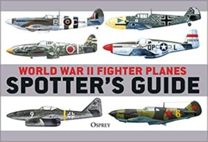 World War II Fighter Planes Spotter's Guide