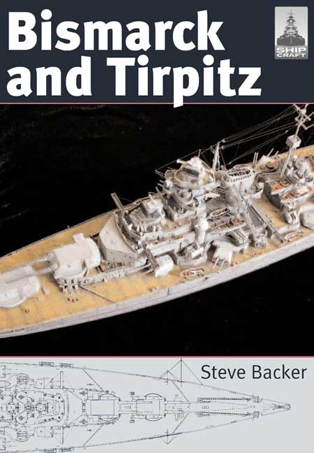 Shipcraft 10. Bismarck and Tirpitz