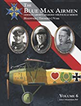 The Blue Max Airmen Volume 6