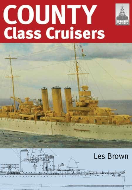 Shipcraft 19. County Class Cruisers