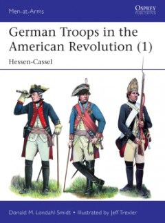 MAA 535. German Troops in the American Revolution Part 1