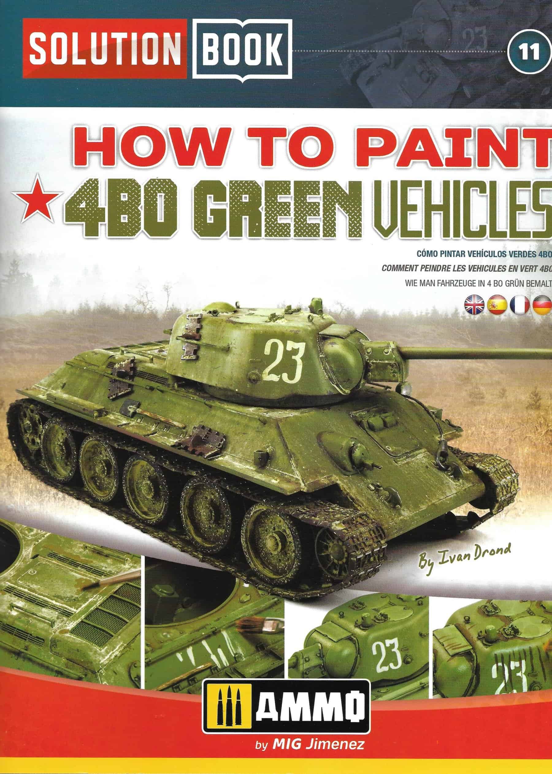 Solution Book 11. How to Paint 4B0 Green Vehicles (AMIG 6600)