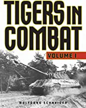 Tigers in Combat Volume 1