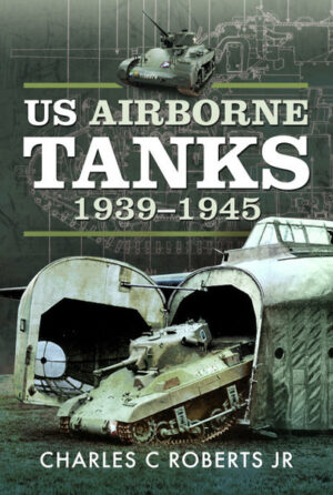 U.S Airborne Tanks 1939-1945