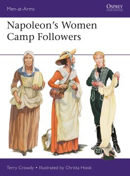 MAA 538. Napoleon's Women Camp Followers