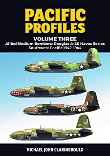 Pacific Profiles Volume Three. Allied Medium Bombers