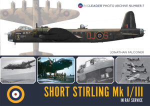 Wingleader Photo Archive Number 7. Short Stirling MK I/III IN RAF Service