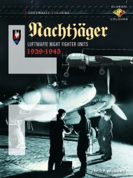 Nachtjager Luftwaffe Night Fighter Units 1939-45