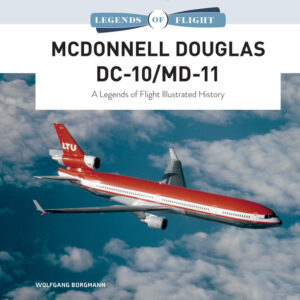 Legends of Flight. McDonnell Douglas DC-10/MD-11