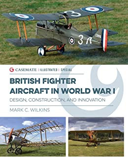 British Fighter Aircraft in World War 1