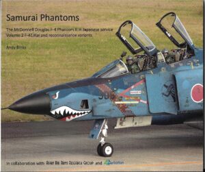 Samurai Phantoms Volume 2. The McDonnell Douglas F-4 Phantom II in Japanese Service