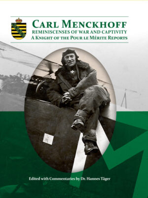 Carl Menckhoff. Reminiscenses of War and Captivity by Hannes Tager