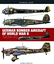 German Bomber Aircraft of World War II: 1939-45 (Technical Guides)