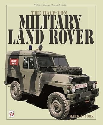 The Half Ton Military Land Rover