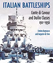 Italian Battleships Conte di Cavour and Duilio Classes 1911-1956