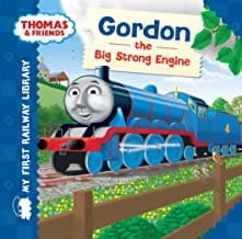 Thomas and Friends. My First Railway Library. Gordon the Big Strong Engine