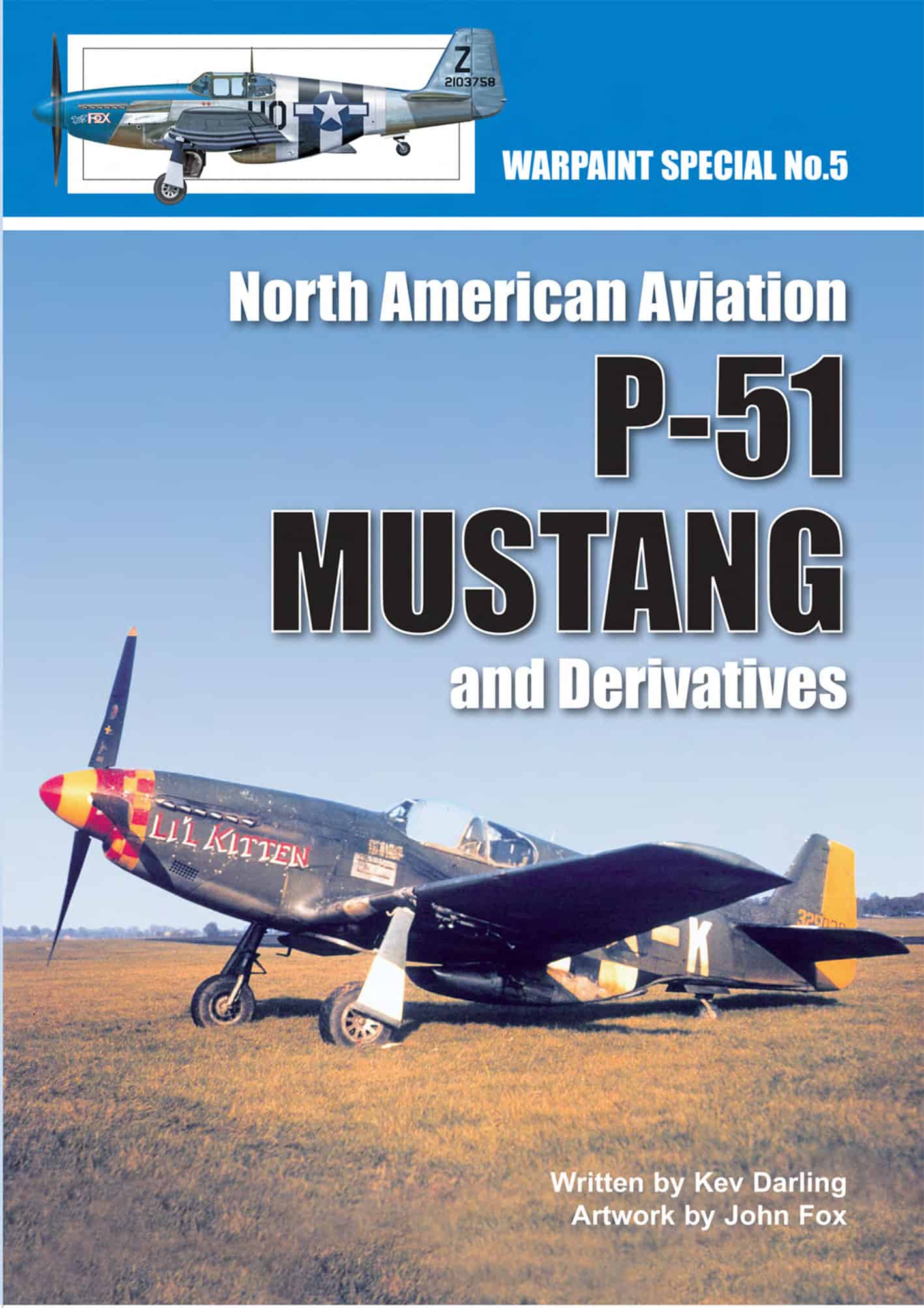 Warpaint Special No 5 P-51 Mustang and Derivatives Author Kev Darling