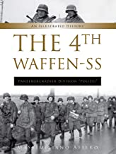 An Illustrated History of The 4th Waffen-SS Panzergrenadier Division Polizei