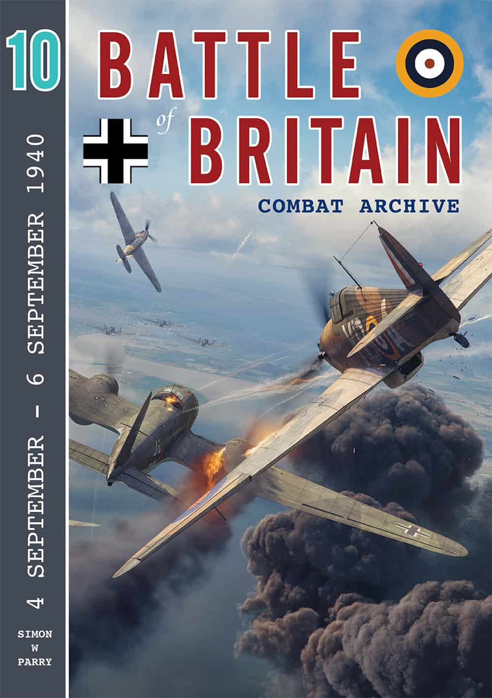 Battle of Britain Combat Archive Volume 10