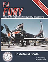 Detail and Scale 12. FJ Fury Part One. Prototypes through FJ-3 Variants