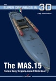 Super Drawings 16082. The Mas-15 Italian Navy Torpedo-armed Motorboat