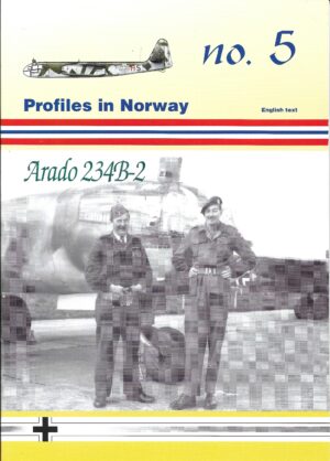 Profiles in Norway 5. Arado 234B-2