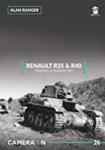 Camera on 26. Renault R35 and R40 Through a German Lens
