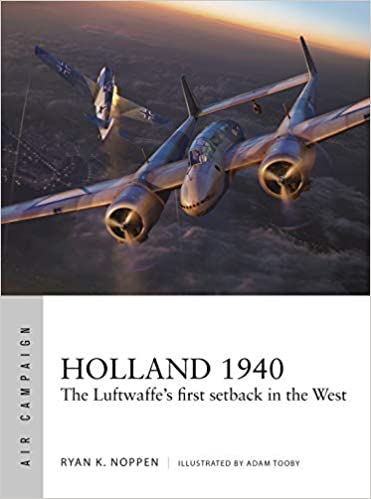 Air Campaign 23. Holland 1940: The Luftwaffe's first setback in the West