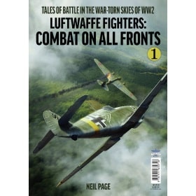 Luftwaffe Fighters : Combat on all Fronts Volume 1