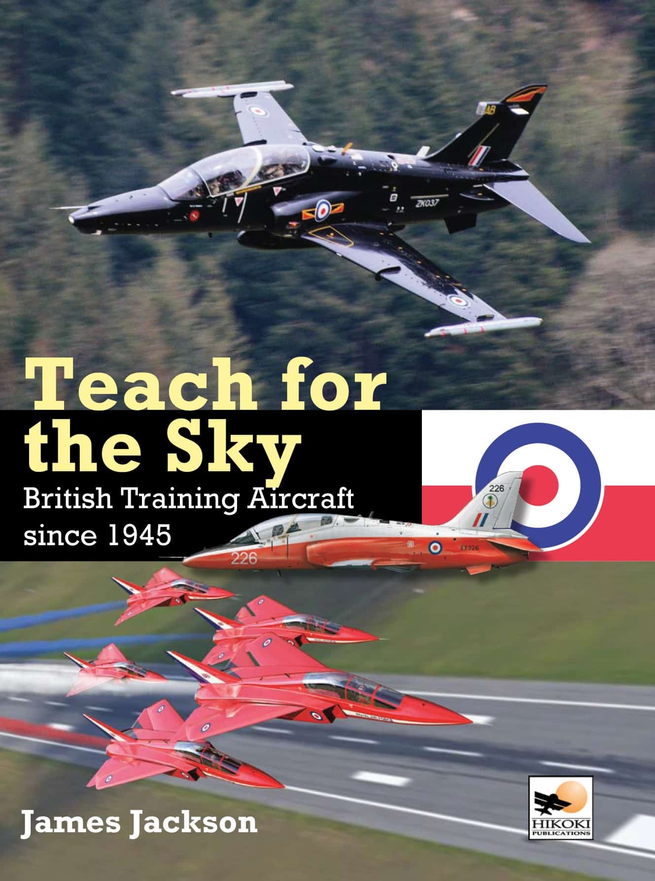 Teach for the Sky. British Training Aircraft since 1945