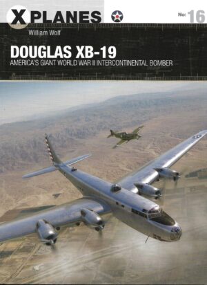 X-Planes 16. Douglas XB-19