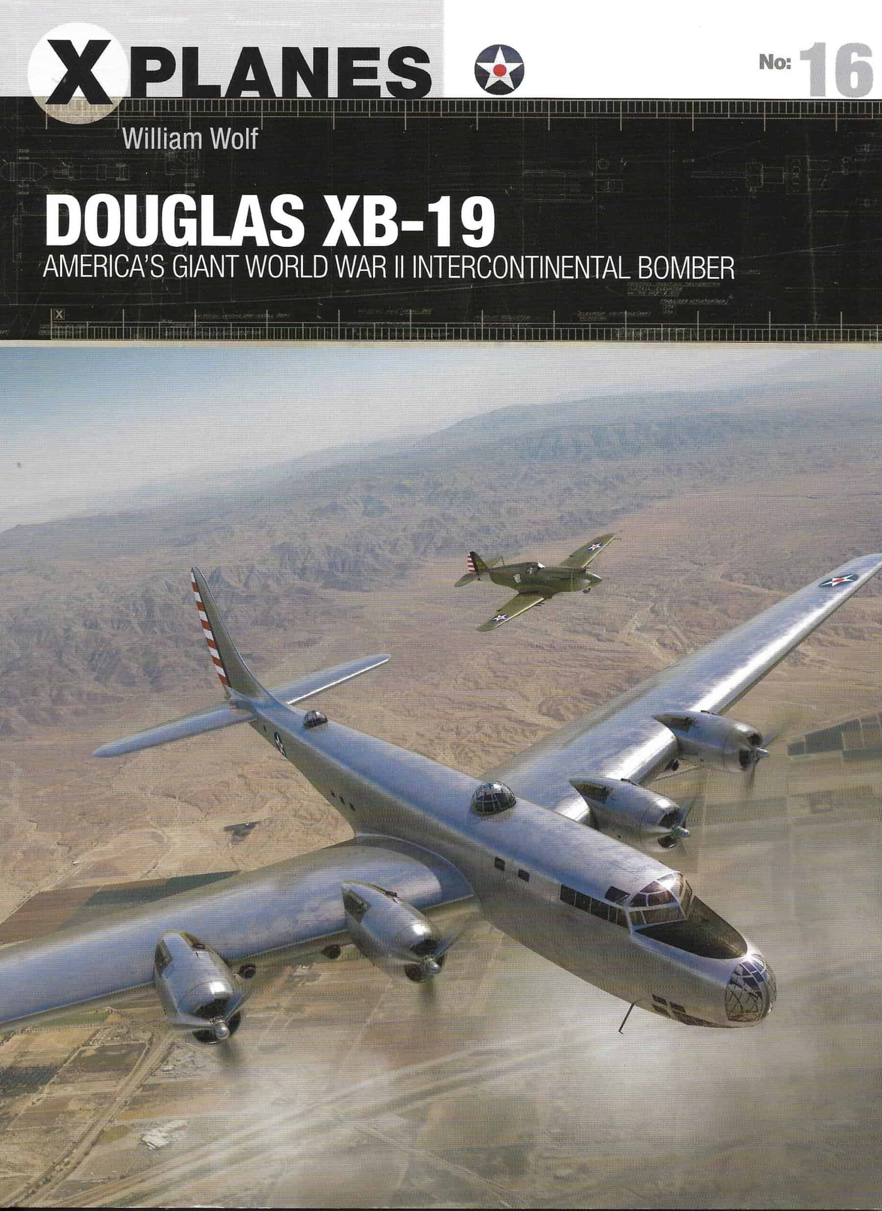 X-Planes 16. Douglas XB-19