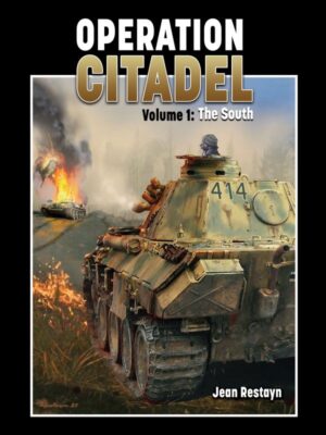 Operation Citadel Volume 1. The South
