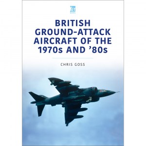 British Ground Attack Aircraft of the 1970s and 1980s