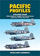 Pacific Profiles Volume Four. Allied Fighters: Vought F4U Corsair Series Solomons Theatre 1943-1944