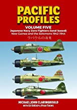 Pacific Profiles Vol.5  Japanese Navy Zero Fighters (land based) New Guinea and the Solomons 1942-1944