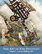 The Art of the Dogfight Volume 1