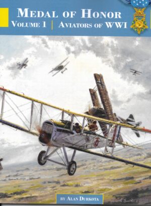 Medal of Honor Volume 1. Aviators of WW1