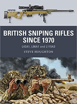 Weapon 80. British Sniping Rifles Since 1970