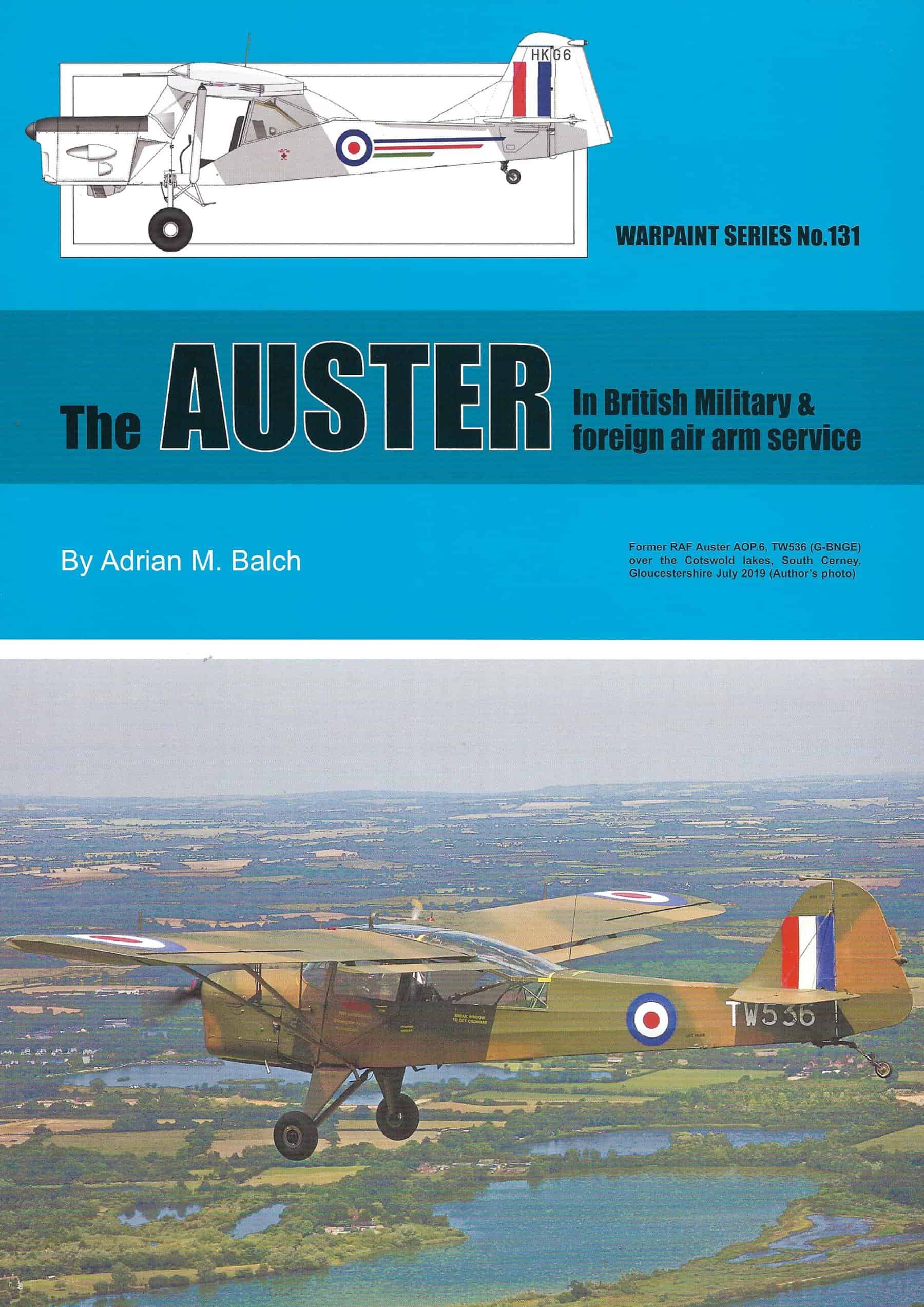 Warpaint 131. The Auster in British Military and Foreign Air Arm Service