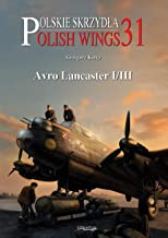 Polish Wings 31. Avro Lancaster I/III