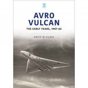 Avro Vulcan. The Early Years 1947–64