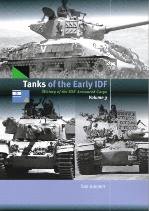Tanks of the Early IDF Volume 3
