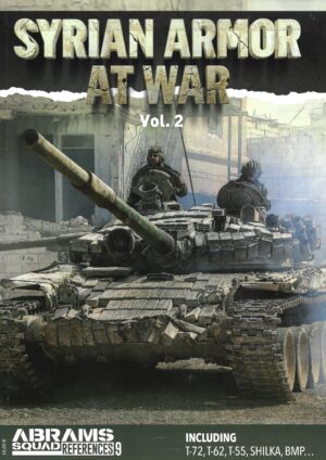 Syrian Armour at War Volume 2