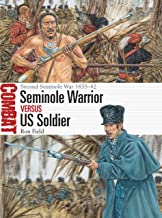 CBT 61 Seminole Warrior vs US Soldier: Second Seminole War 1835–42