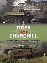 Duel 118  Tiger vs Churchill: North-West Europe, 1944–45