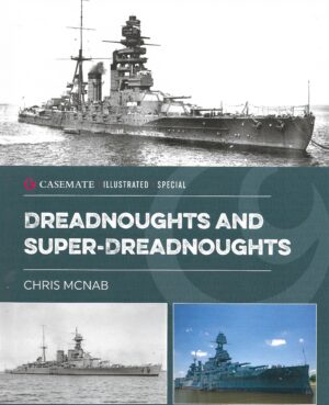 Dreadnoughts and Super Dreadnoughts